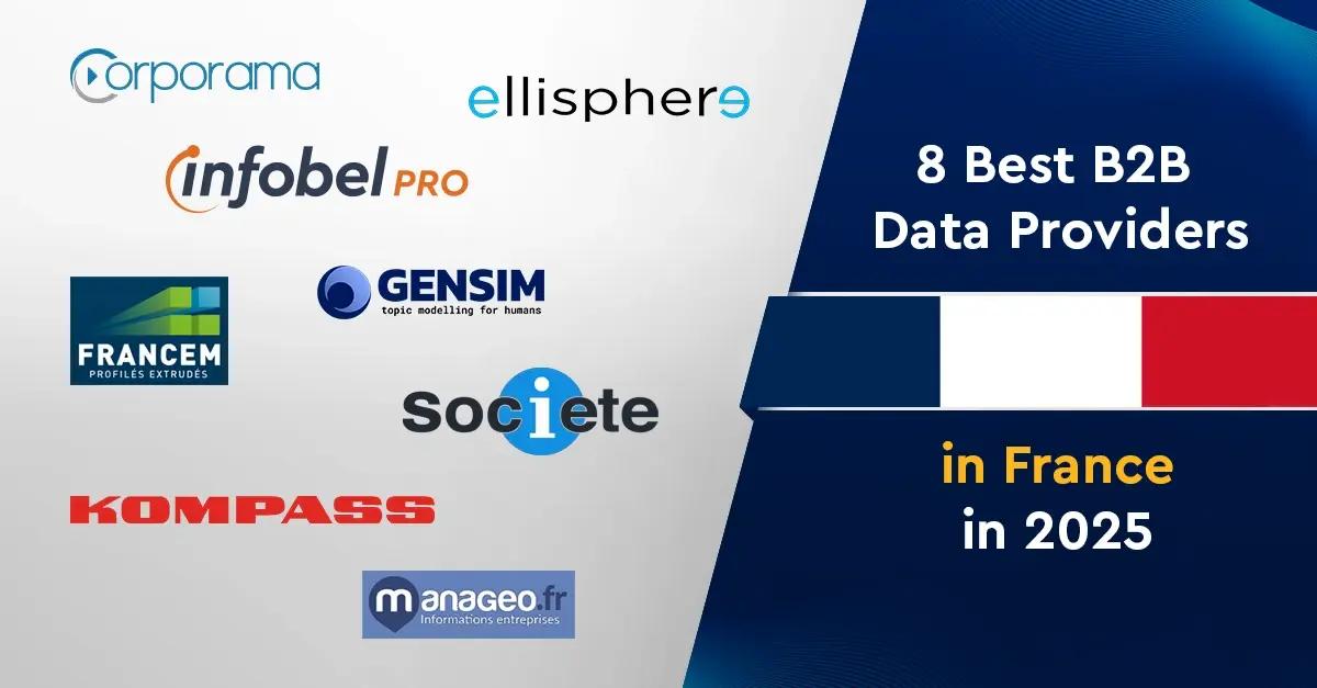 8 Best B2B Data Providers in France in 2026