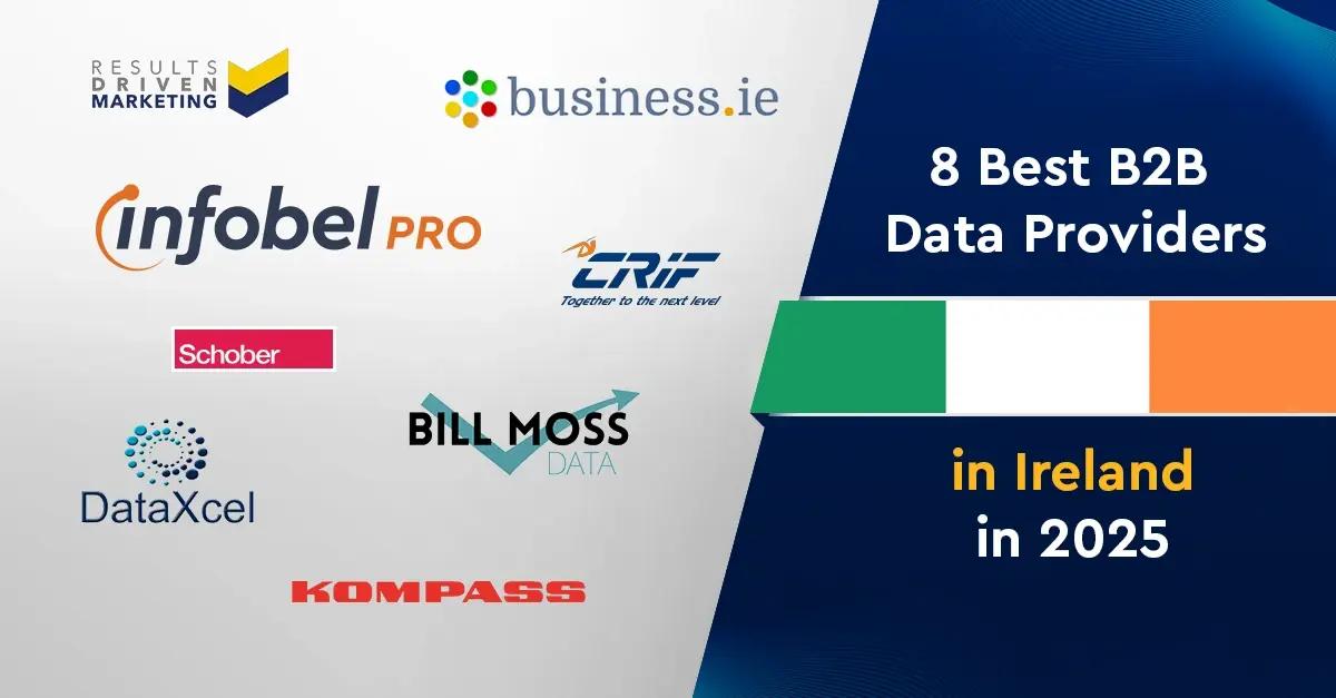 8 Best B2B Data Providers in Ireland in 2026