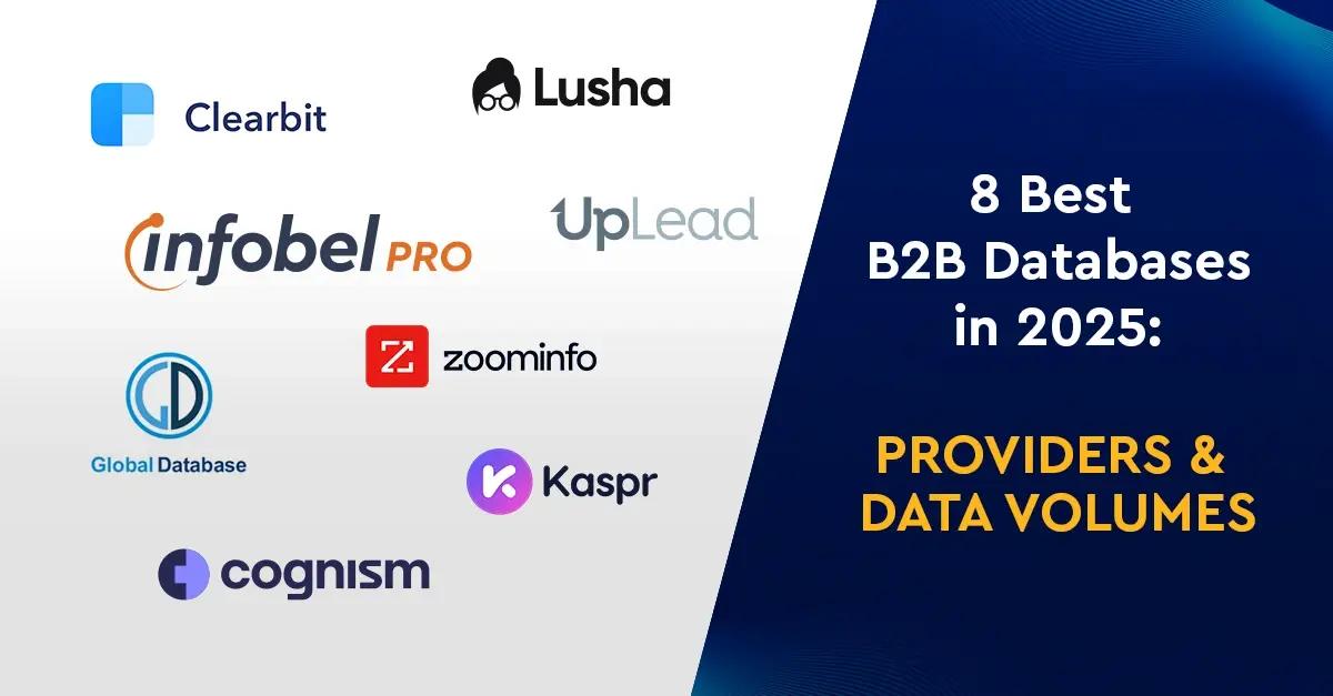 8 Best B2B Databases: Providers & Volumes 2026