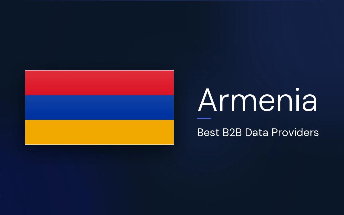 6 Best B2B Data Providers in Armenia in 2026