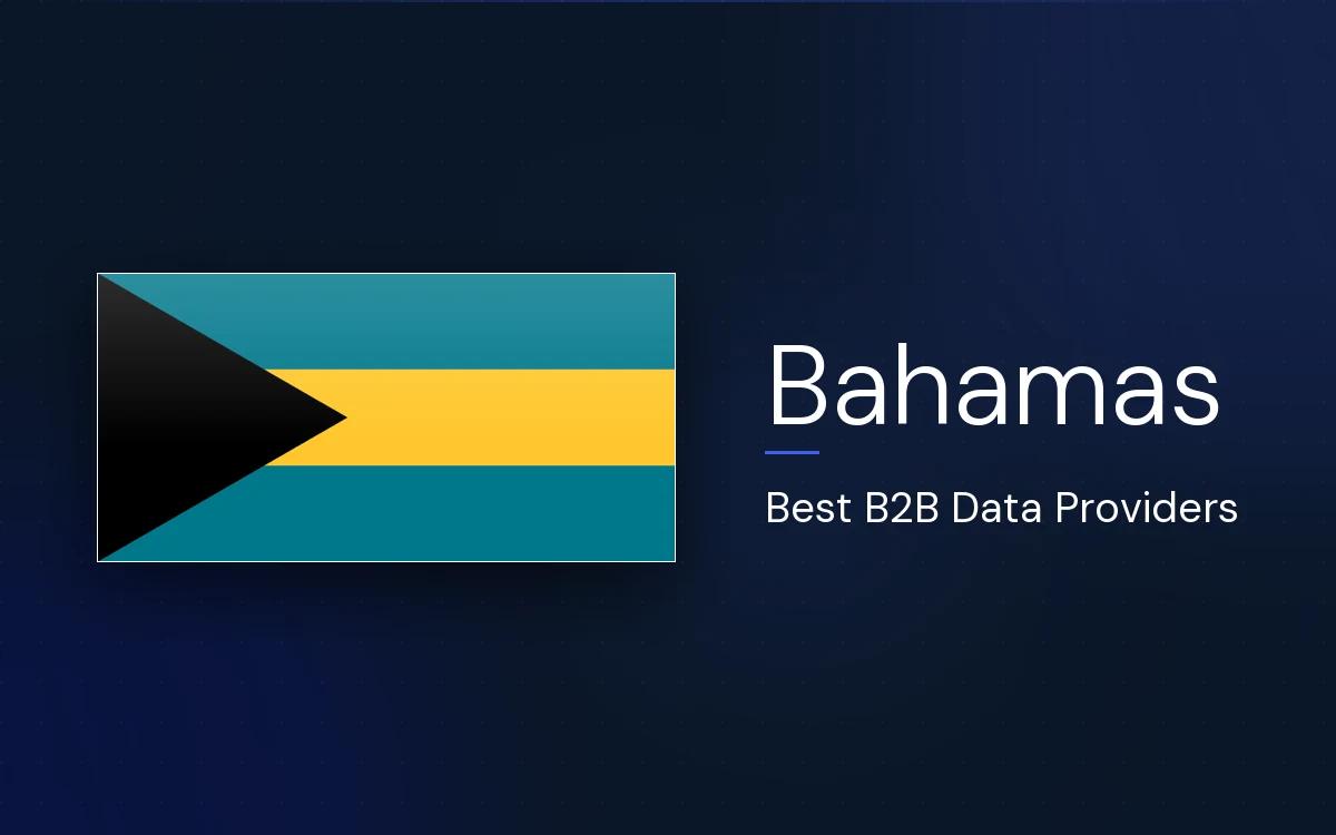 6 Best B2B Data Providers in Bahamas in 2026