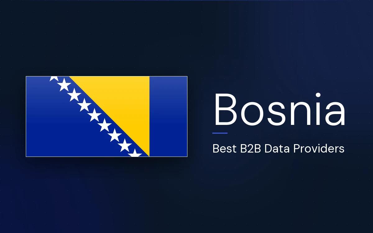 6 Best B2B Data Providers in Bosnia and Herzegovina in 2026