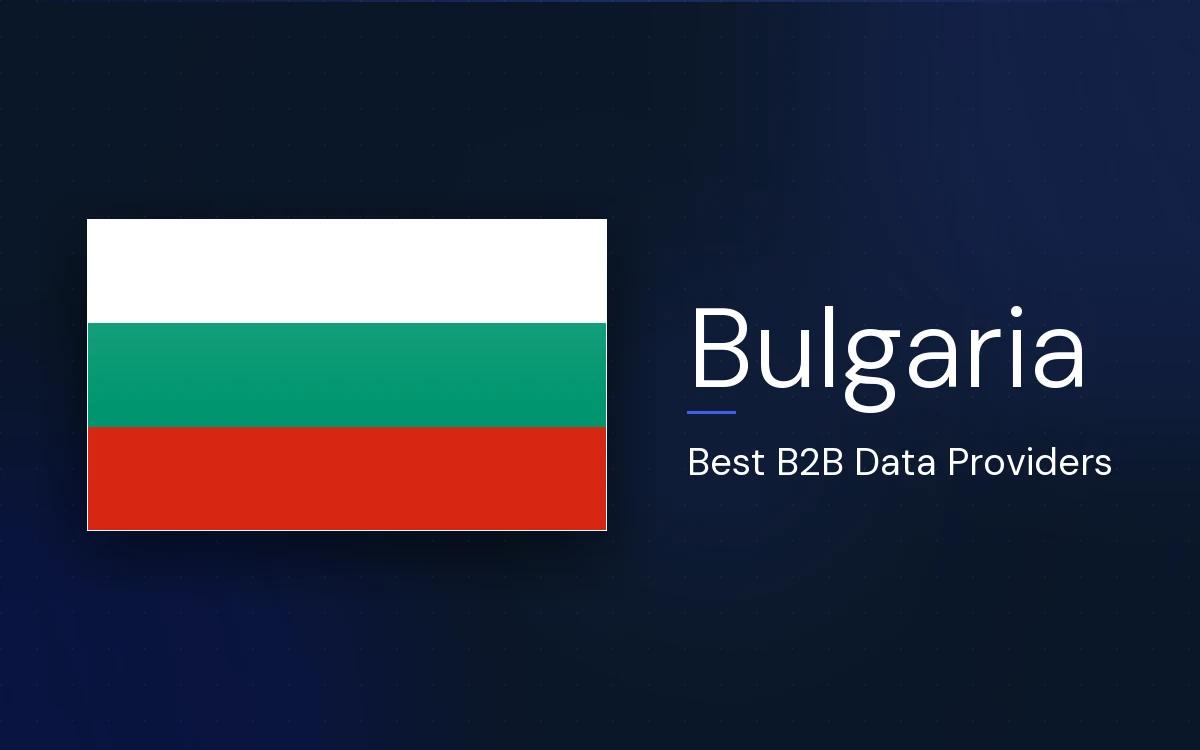 6 Best B2B Data Providers in Bulgaria in 2026