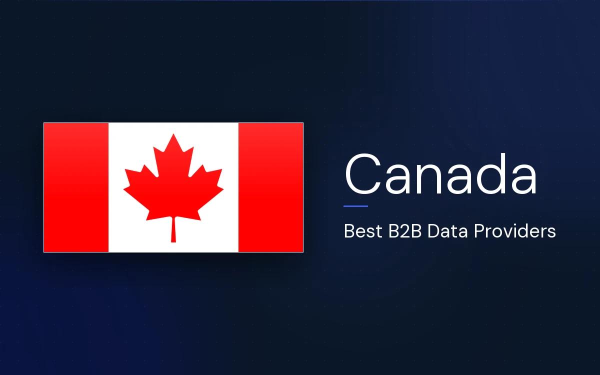 8 Best B2B Data Providers in Canada in 2026
