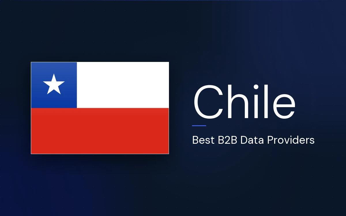 8 Best B2B Data Providers in Chile in 2026
