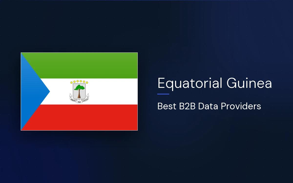 6 Best B2B Data Providers in Equatorial Guinea in 2026