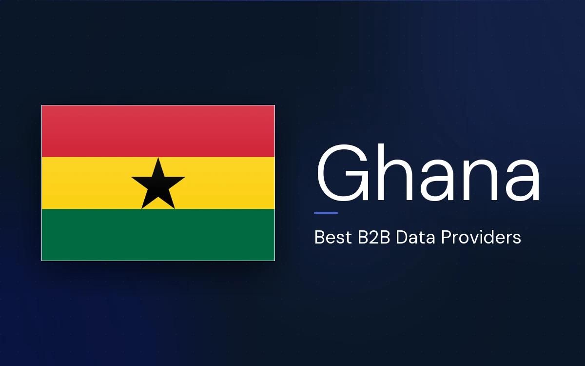 6 Best B2B Data Providers in Ghana in 2026