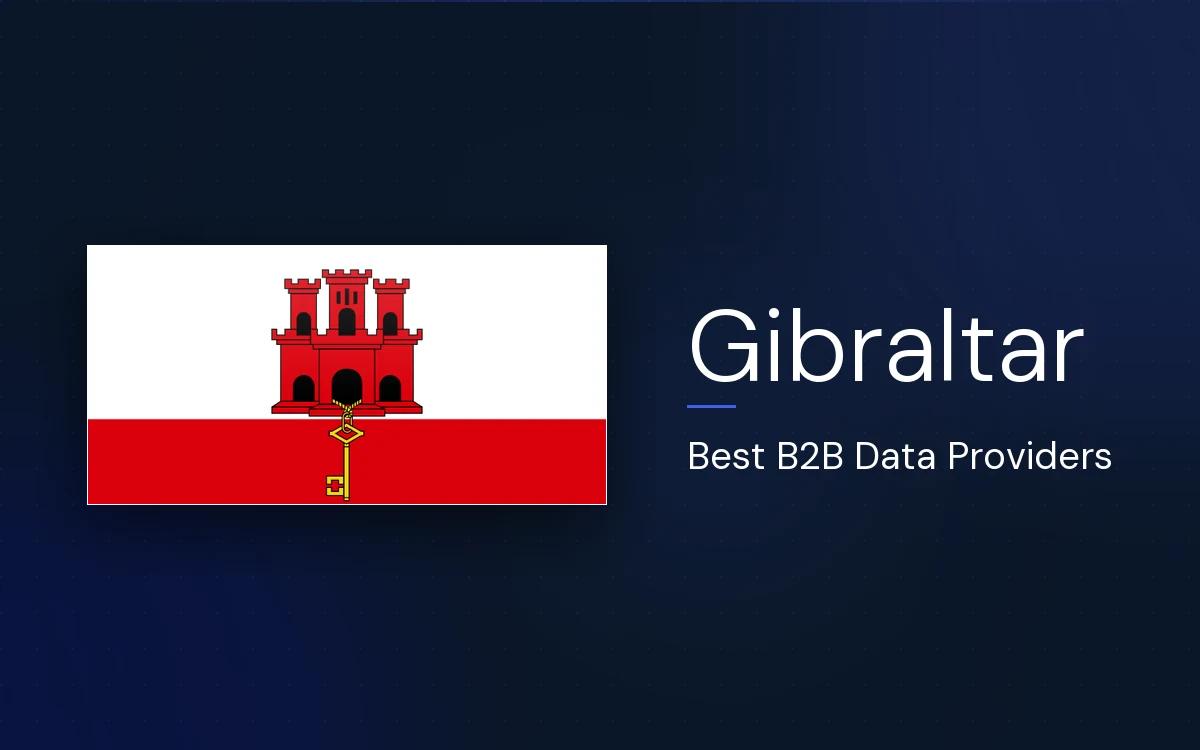 6 Best B2B Data Providers in Gibraltar in 2026