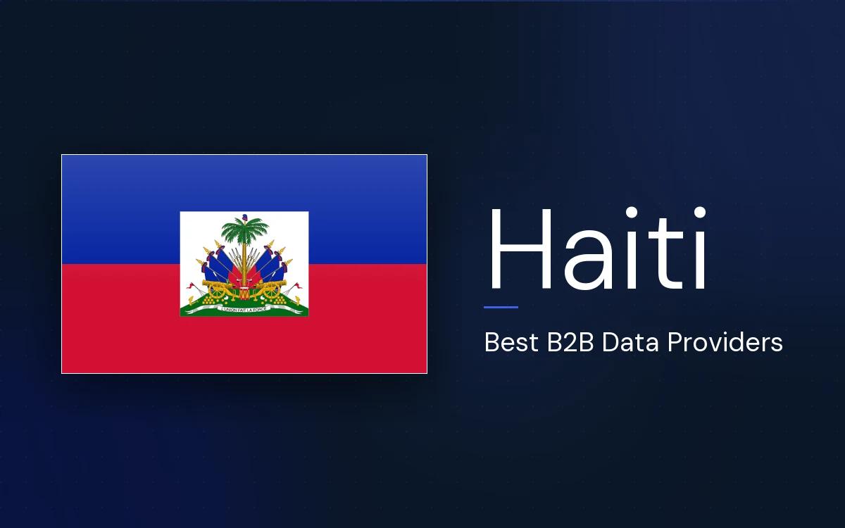 6 Best B2B Data Providers in Haiti in 2026