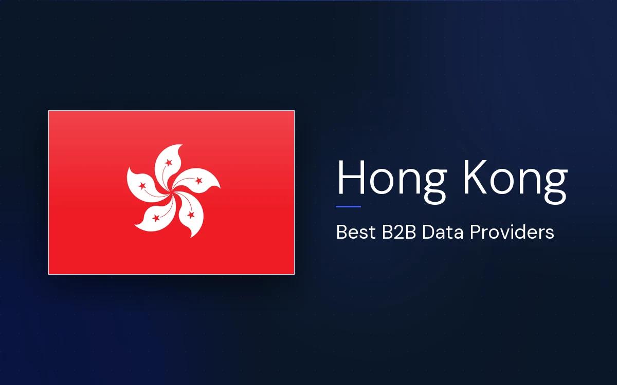 6 Best B2B Data Providers in Hong Kong in 2026