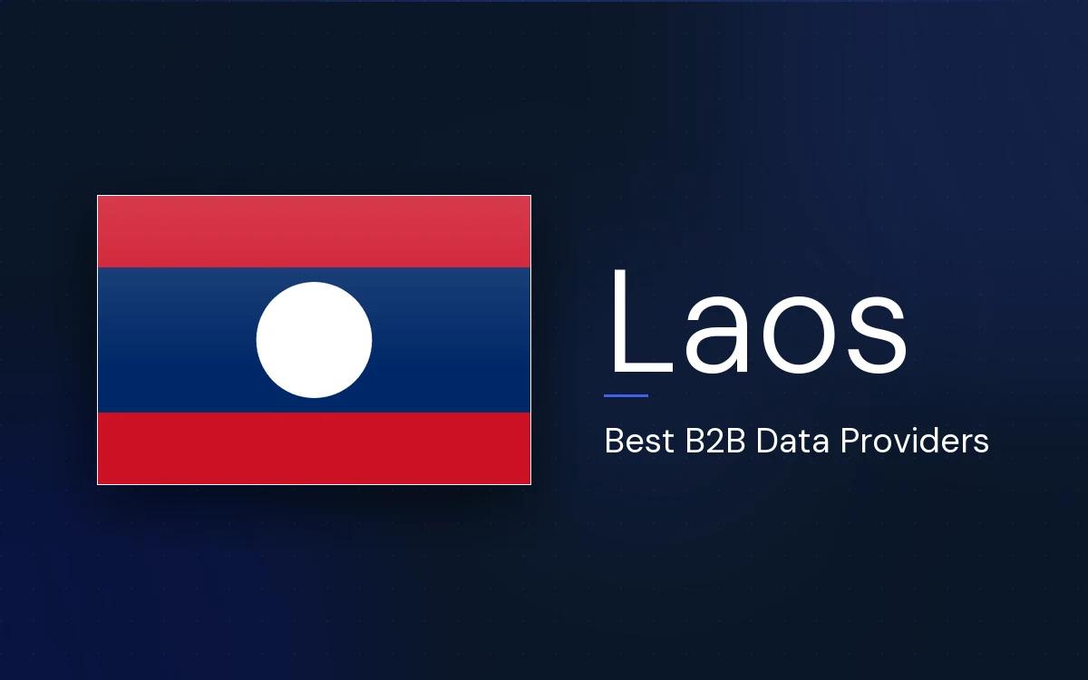 6 Best B2B Data Providers in Laos in 2026