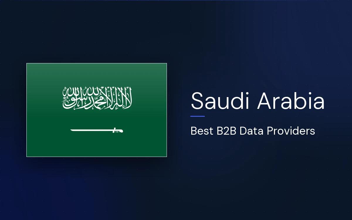 8 Best B2B Data Providers in Saudi Arabia in 2026