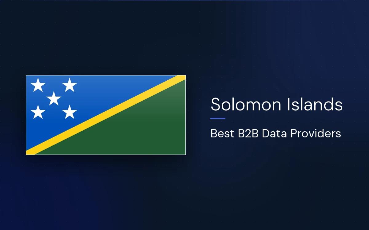 6 Best B2B Data Providers in Solomon Islands in 2026