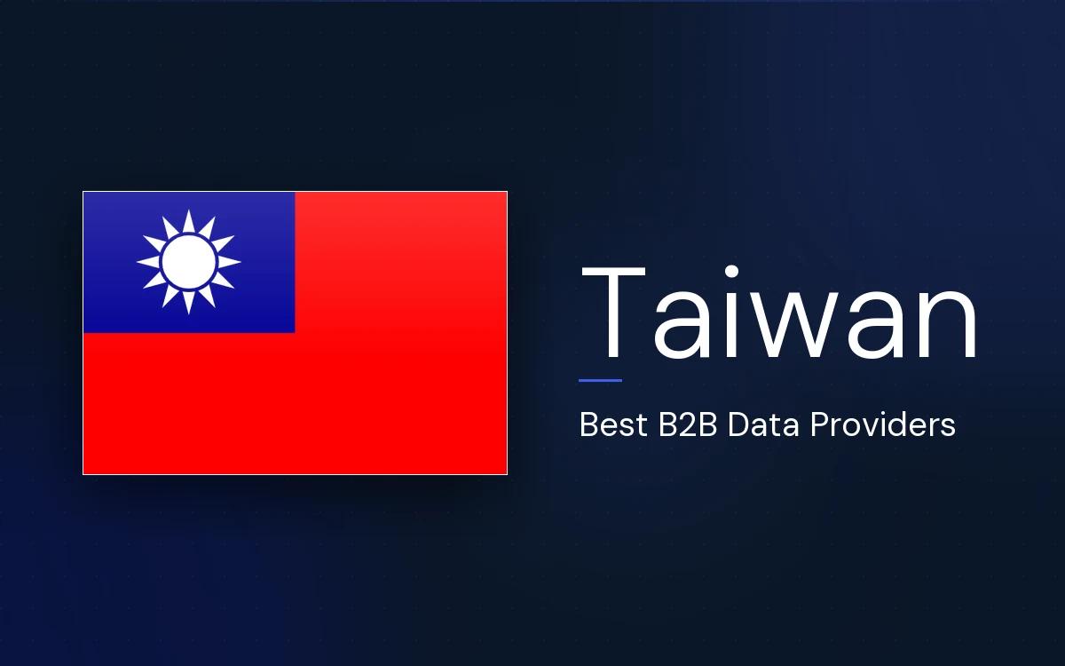 6 Best B2B Data Providers in Taiwan in 2026