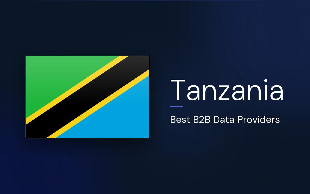 6 Best B2B Data Providers in Tanzania in 2026
