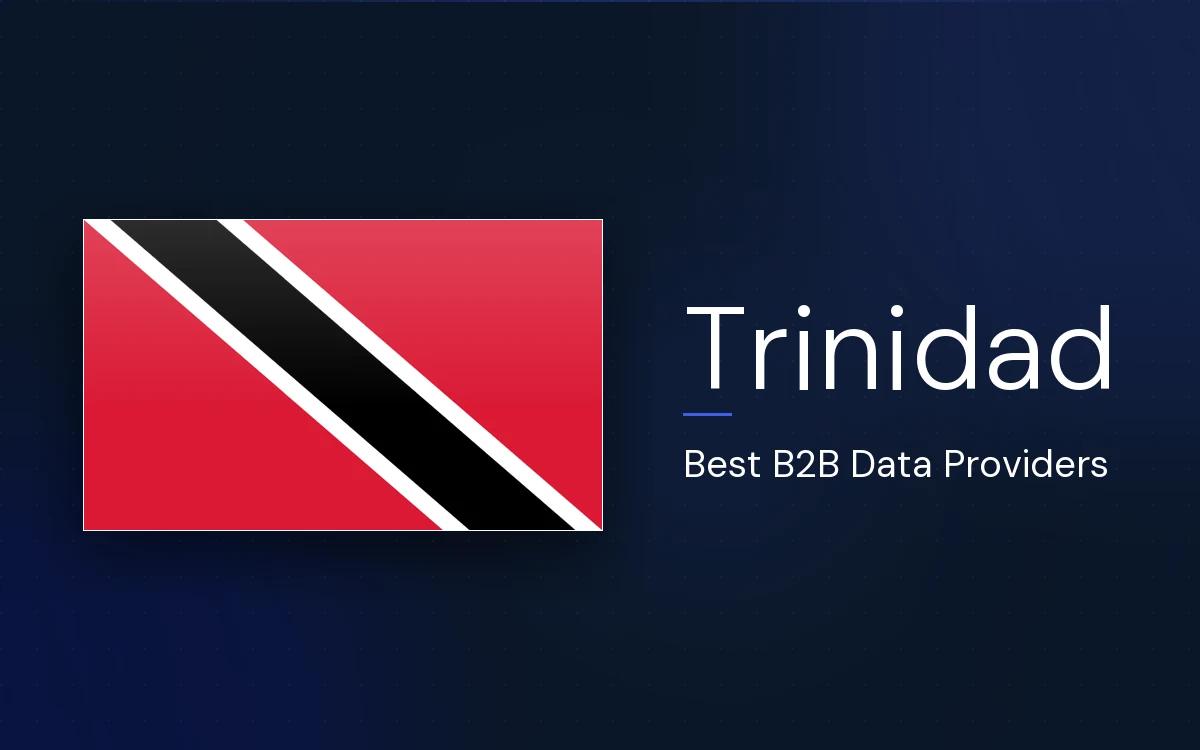 6 Best B2B Data Providers in Trinidad and Tobago in 2026