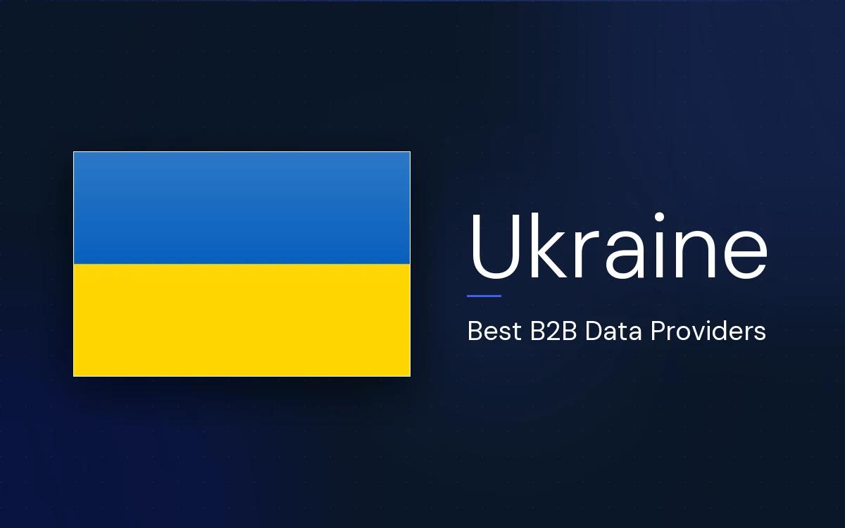 6 Best B2B Data Providers in Ukraine in 2026