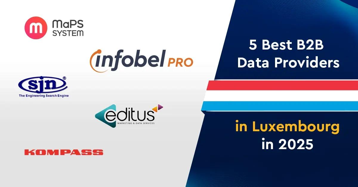 5 Best B2B Data Providers in Luxembourg