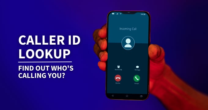 Caller ID Lookup: How to Check & Is It Free?