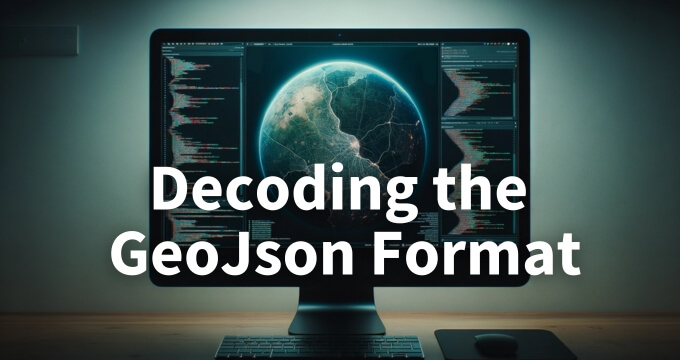GeoJSON format - explanations, examples