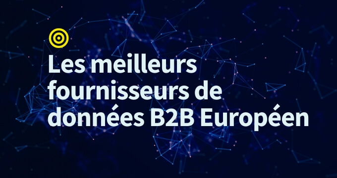 Fournisseurs de données B2B Européen