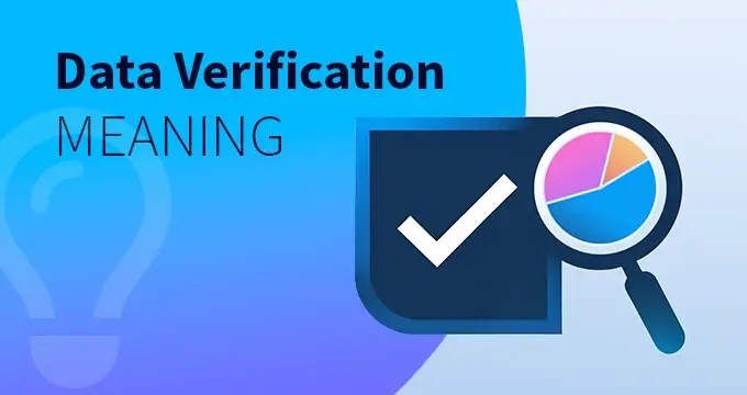 Data Verification Meaning Definition