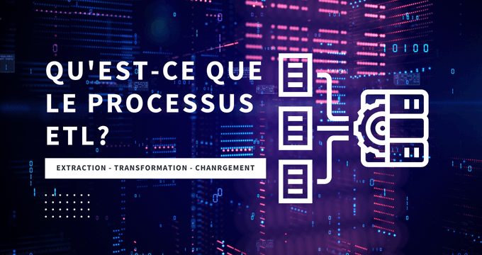 Processus ETL