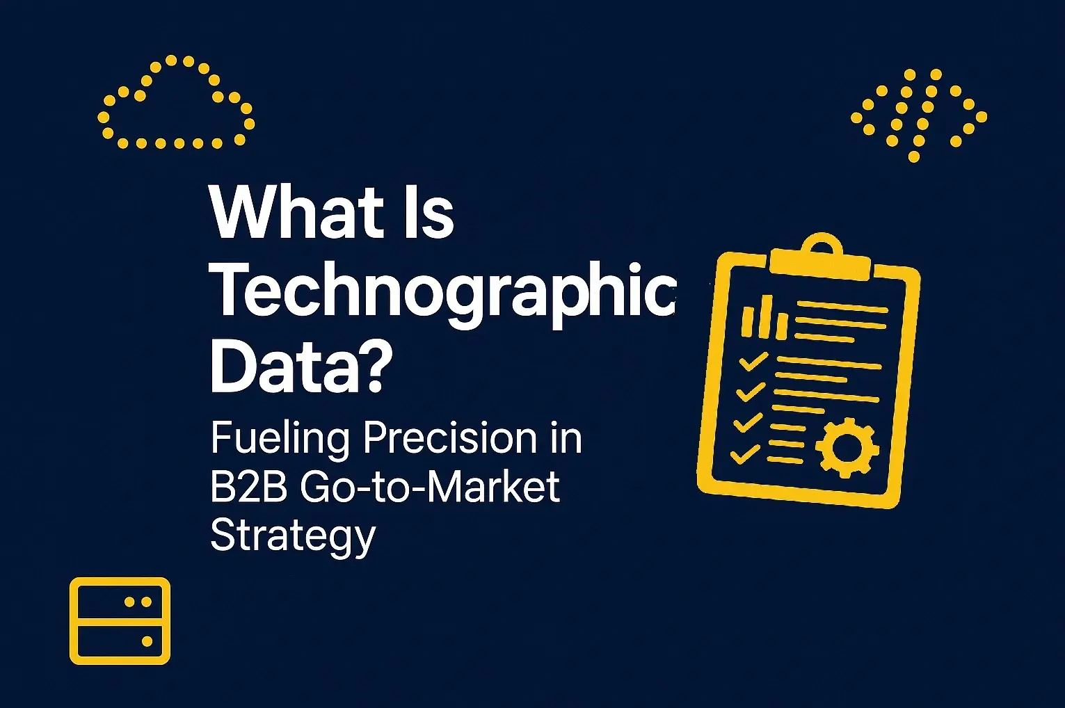 technographic-data-fueling-b2b-go-to-market-strategies
