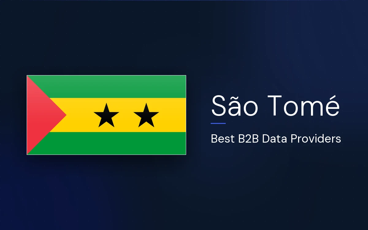 6 Best B2B Data Providers in São Tomé and Príncipe in 2026